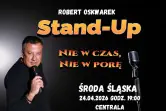Stand-Up: Robert Oskwarek