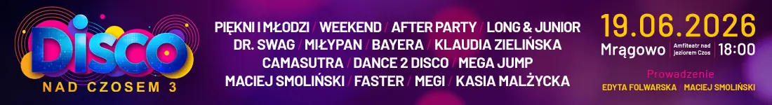 Disco nad Czosem 3 - Piękni i Młodzi, Weekend, After Party, Dr. Swag, MiłyPan, Bayera, Camasutra i i