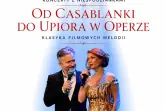 Od Casablanki do Upiora w Operze - Klasyka filmowych melodii