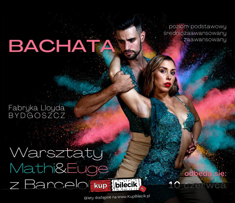Plakat Warsztaty Bachaty: Mathi & Euge 157027
