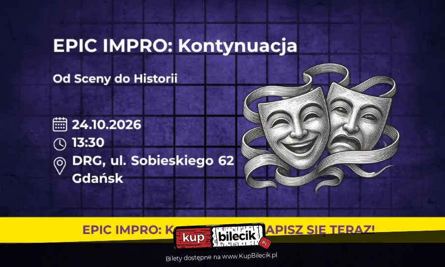 EPIC Impro: Kontynuacja. Od Sceny do Historii