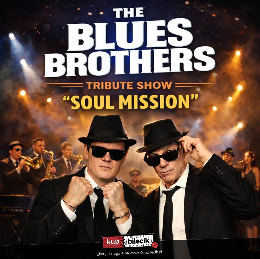 The Blues Brothers "Soul Mission" (Tribute Show)