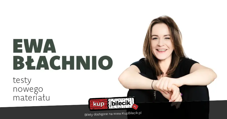 Stand-up Gliwice | Ewa Błachnio testuje