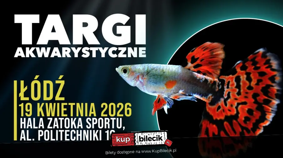Targi Akwarystyczne Łódź!