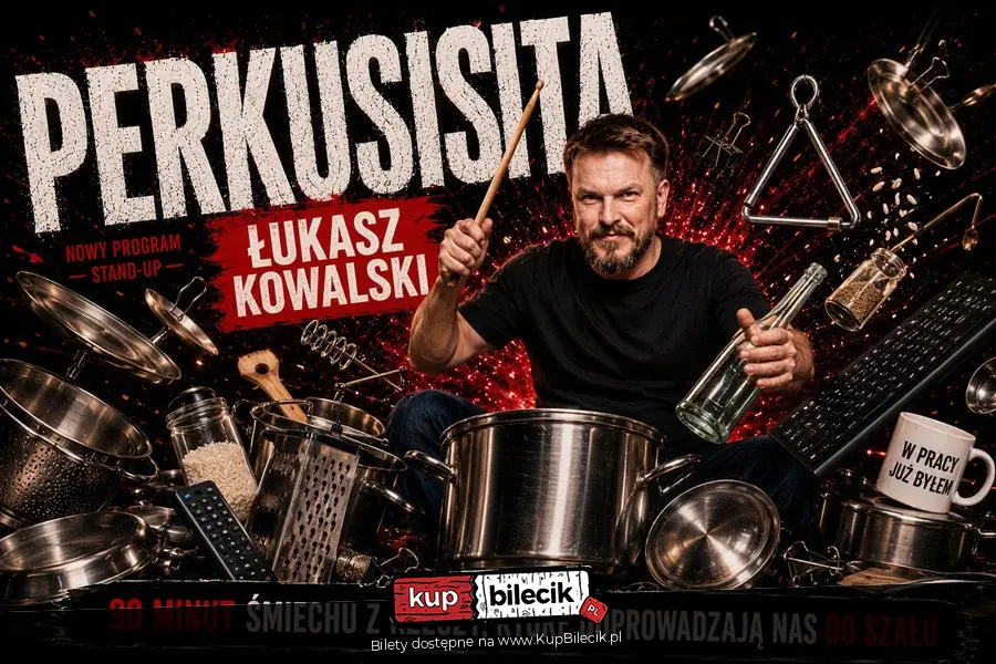 Poznań | Stand-Up Premiera Programu "Perkusista" - Łukasz Kowalski | 25.09.2026 r. g.18:00