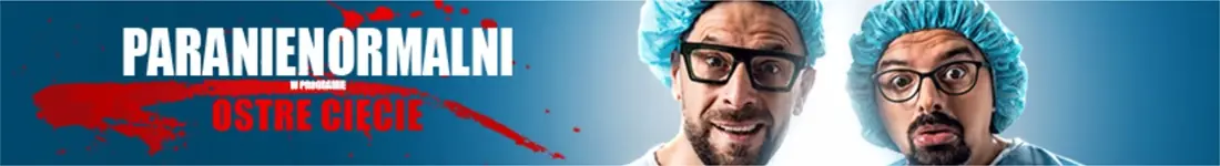 Kabaret Paranienormalni - w nowym programie "Ostre Cięcie"