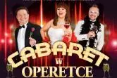 Cabaret w Operetce