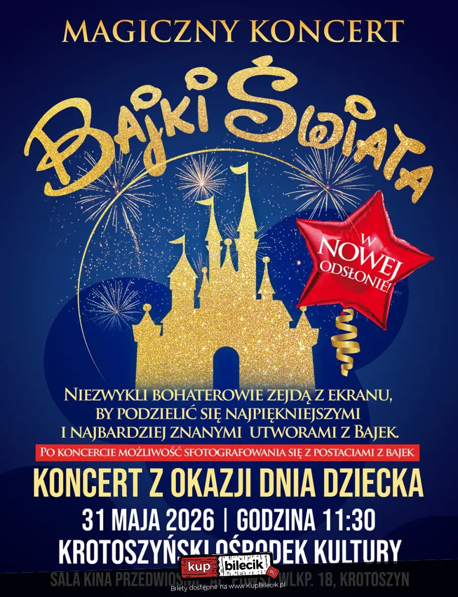 Ogólnopolski bestseller koncertowy - "Magiczny Koncert - Bajki Świata" z okazji Dnia Dziec