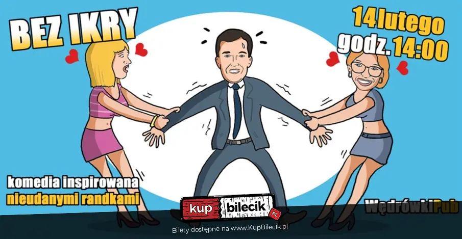 Bez ikry - komedia inspirowana nieudanymi randkami