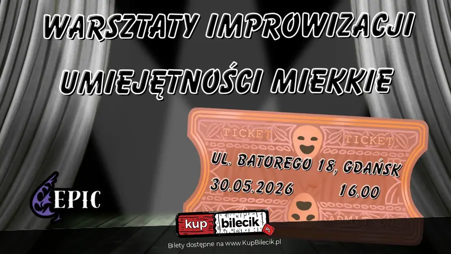 EPICkie Warsztaty Improwizacji: Od Podstaw do Sceny