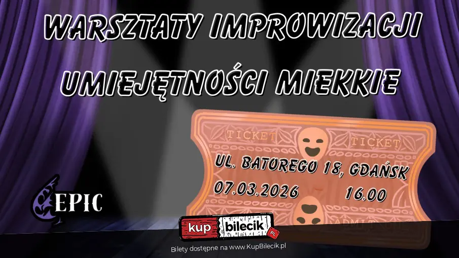 EPICkie Warsztaty Improwizacji: Od Podstaw do Sceny