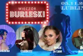 Wieczór Burleski // Lublin