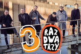 Raz Dwa Trzy - Ruda Śląska