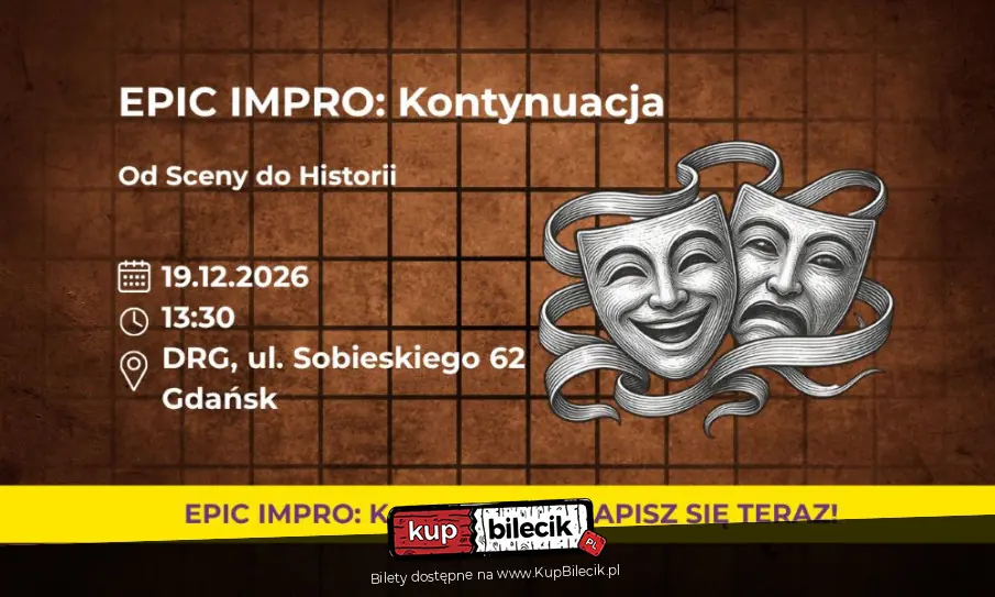EPIC Impro: Kontynuacja. Od Sceny do Historii