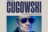 Krzysztof Cugowski z Zespołem Mistrzów