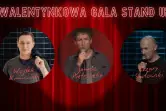 Walentynkowa Gala Stand-up