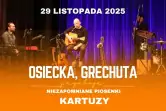 Osiecka, Grechuta - niezapomniane piosenki