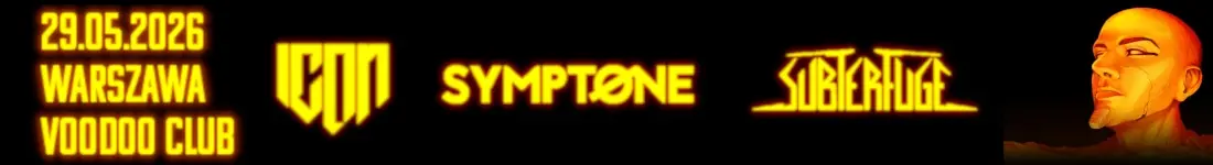 SUBTERFUGE / SYMPTONE / ICON - VooDoo Club, Warszawa