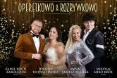 Noworoczna Gala - Operetkowo & Rozrywkowo