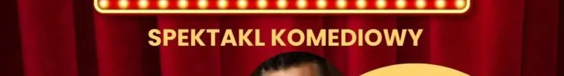Spektakl komediowy