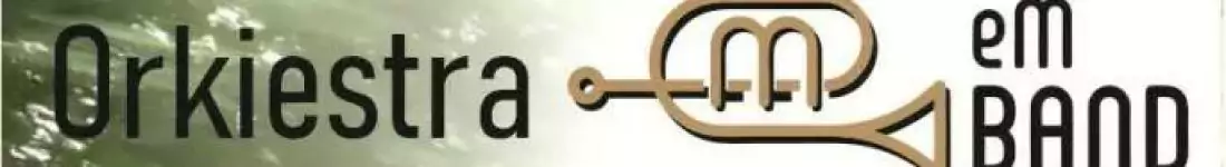 "Podróż za jeden uśmiech" - koncert Orkiestry eM Band