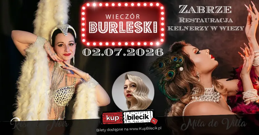 Burleska by Rose de Noir w restauracji Kelnerzy w wieży