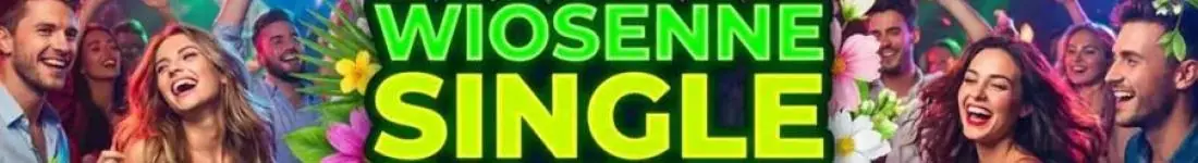 WIOSENNE SINGLE PARTY - SOPOT - 18.04