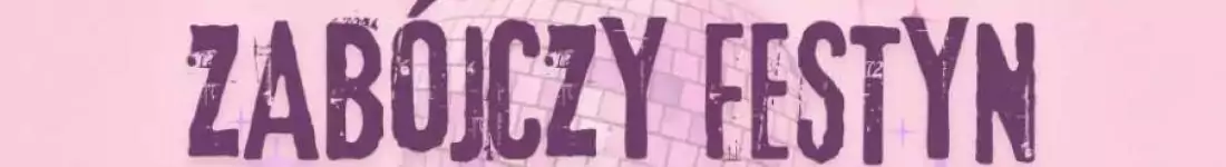 Zabójczy Festyn dla Singli