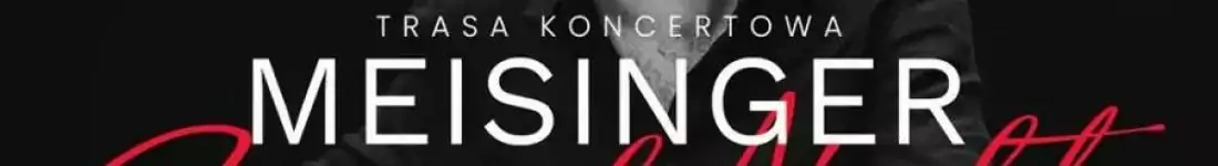 MEISINGER - Spanish Night - Łódź