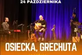 Osiecka, Grechuta - niezapomniane piosenki