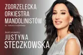 Justyna Steczkowska i Zgorzelecka Orkiestra Mandolinistów