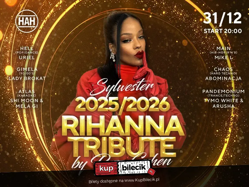 Sylwester 2025/2026 w HAH | Rihanna Tribute