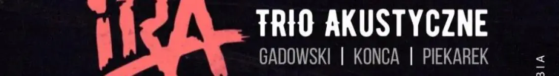 IRA - Trio Akustycznie