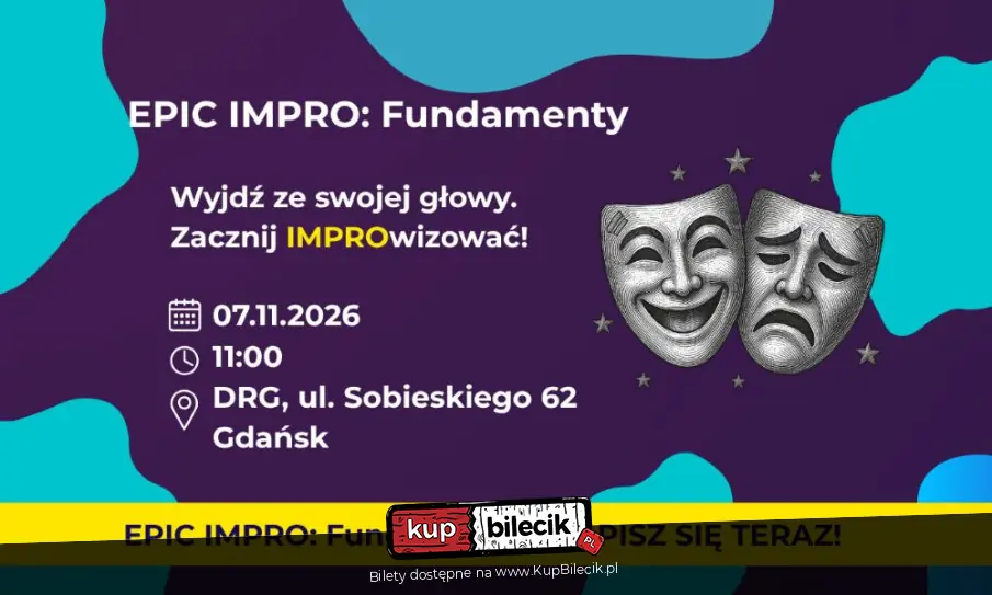 Wyjdź ze swojej głowy. Zacznij IMPROwizować!