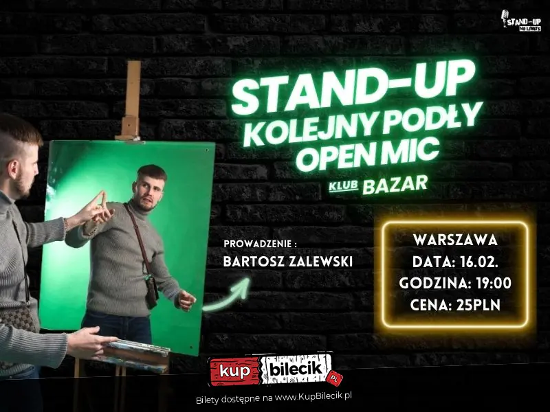 Warszawa / Stand-up / Kolejny Podły Open Mic / prow. B.Zalewski
