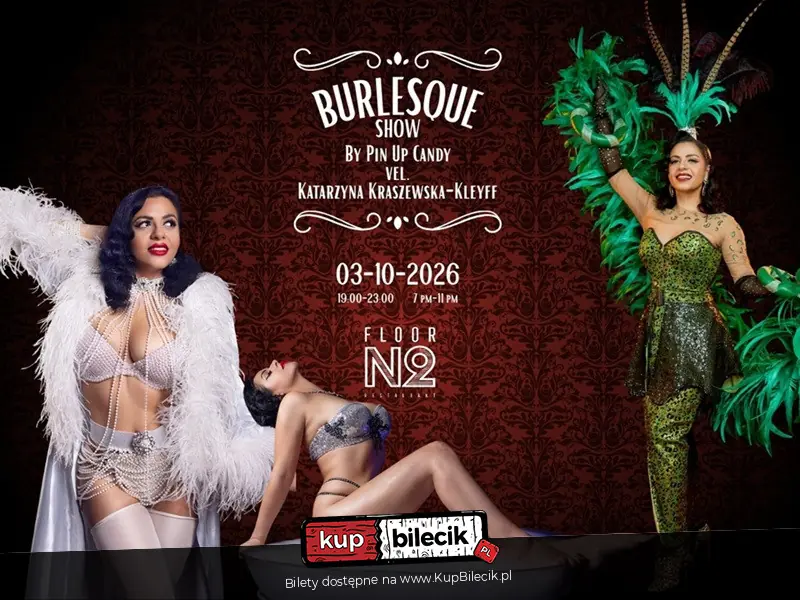 Burlesque Show by Pin Up Candy | Kolacja i show w Floor No.2