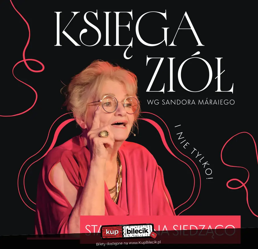 Anna Seniuk - Księga Ziół. Stand-Up na siedząco