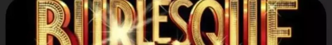 Burlesque - zmysłowy spektakl wokalno-taneczny