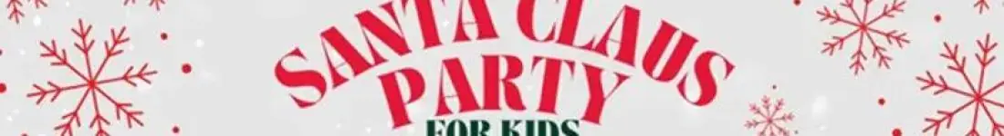 Santa Claus Party for Kids - Magiczny Bal Mikołajkowy dla dzieci w wieku 3-5 lat!