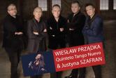 Wiesław Prządka Quinteto Tango Nuevo - Poznań