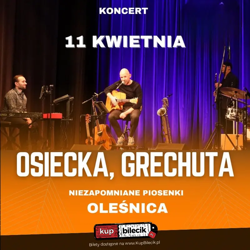 Osiecka, Grechuta - niezapomniane piosenki