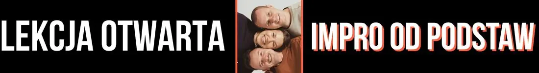 Lekcja otwarta | Wstęp do improwizacji