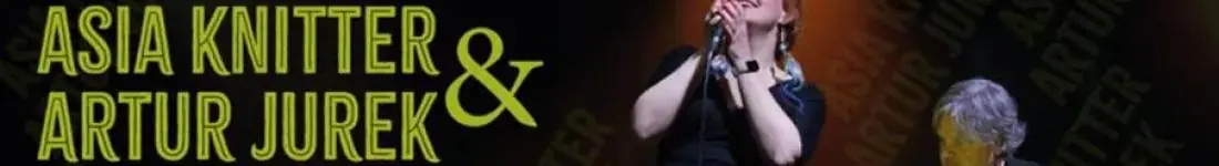 Joanna Knitter & Artur Jurek - Piosenka jest dobra na wszystko
