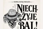 Niech żyje bal