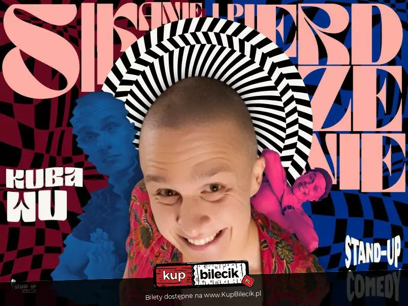 Stand-up: Kuba Wu