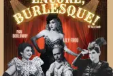 Encore, Burlesque!