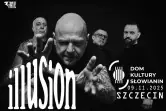 Koncert Illusion | It Follows | Nikt