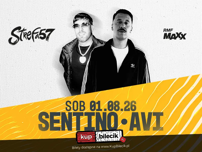 SENTINO & AVI & MORE SOON | Strefa 57