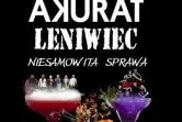 Akurat & Leniwiec & Niesamowita Sprawa