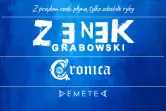 Zenek Grabowski + Cronica